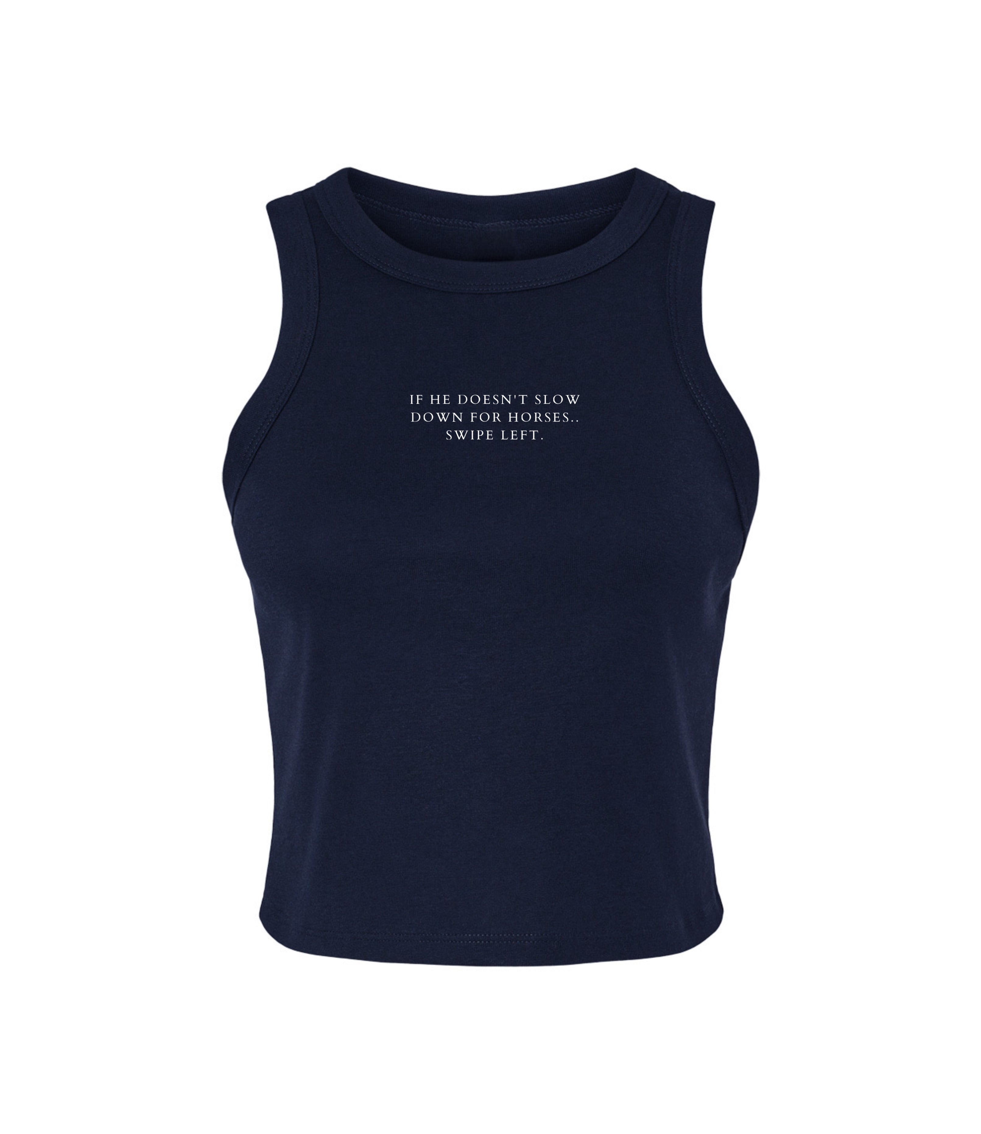 If he doesn’t slow down for horses swipe left  - navy racer back vest