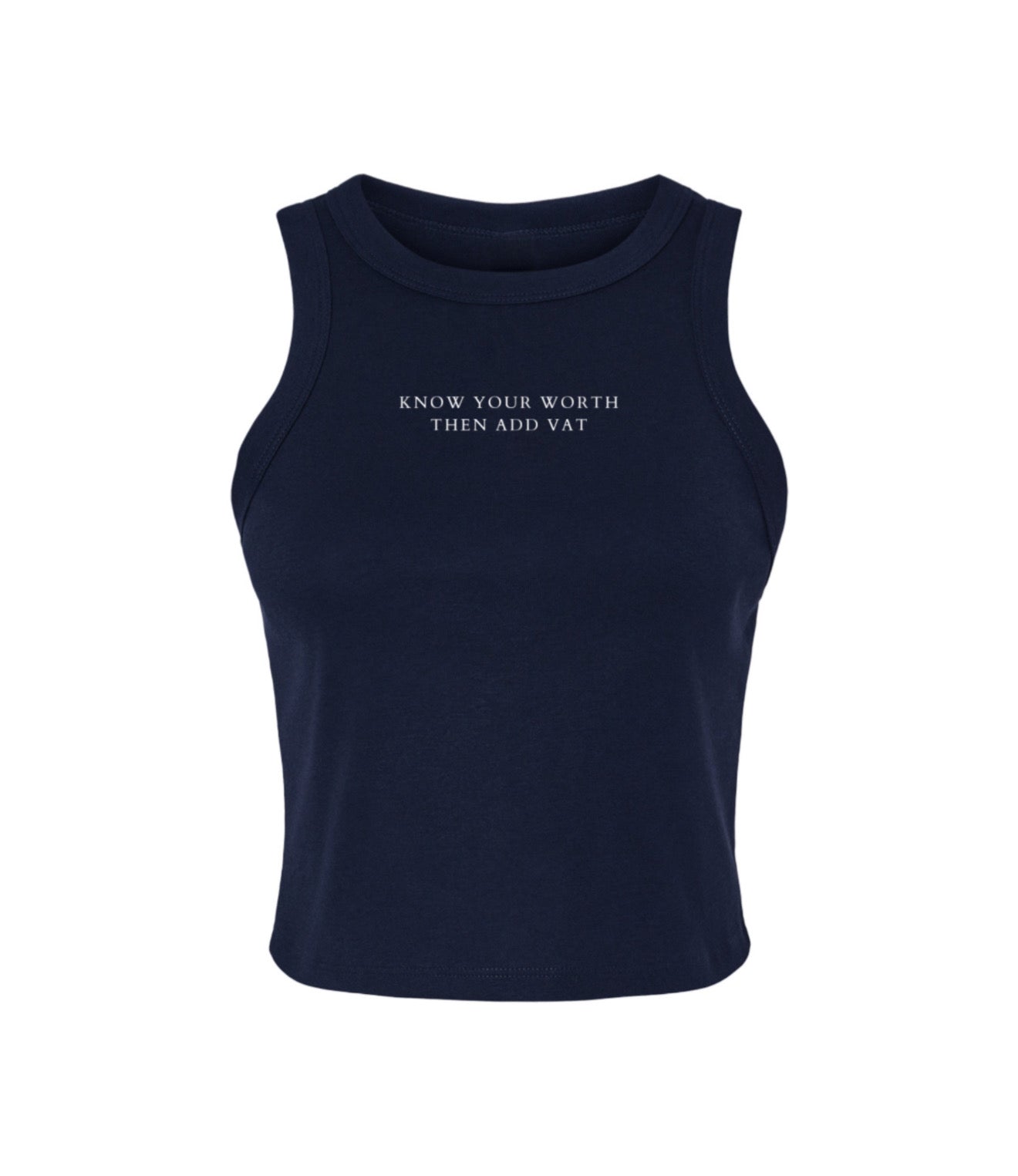 Know your worth then add vat - navy racer back vest