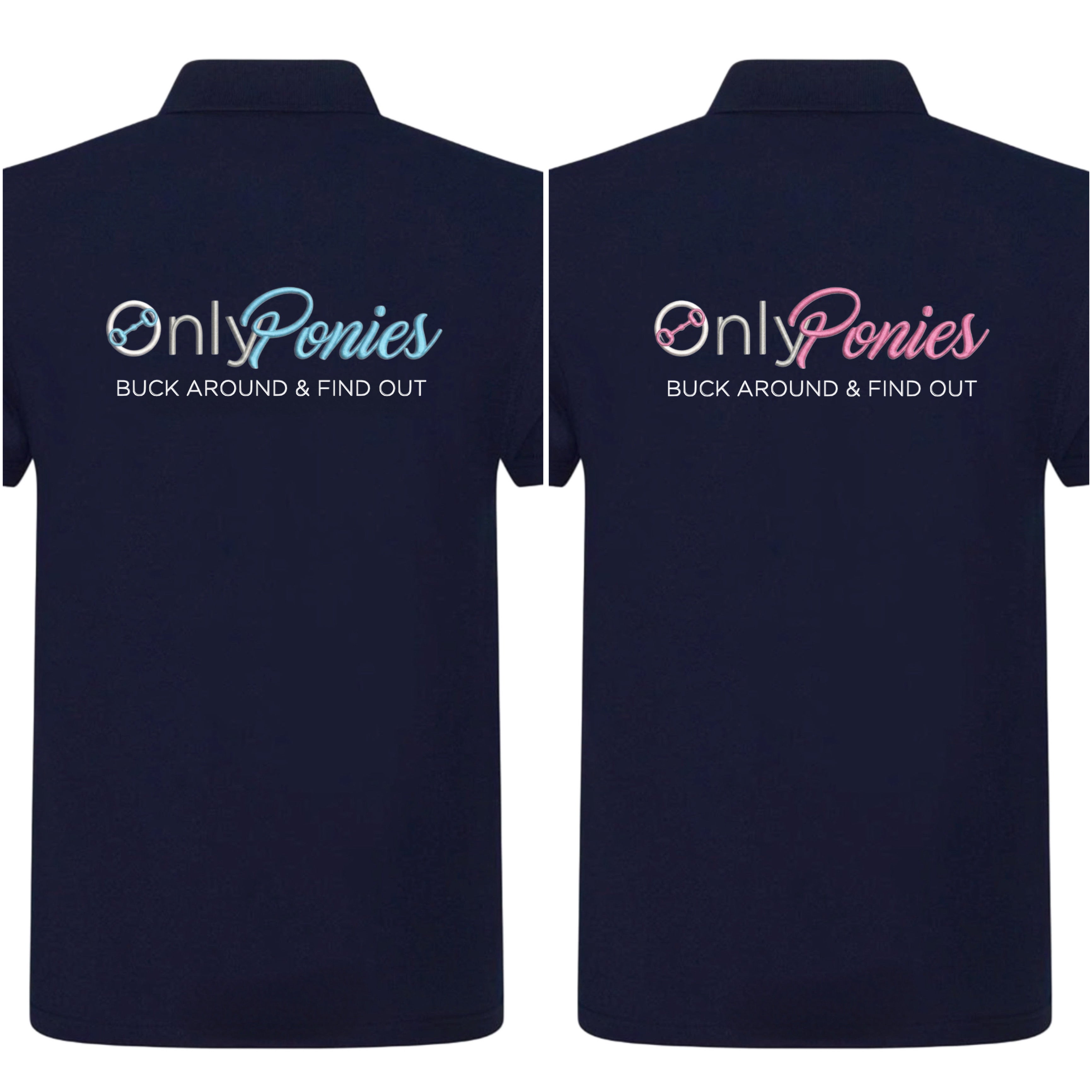 Only Ponies - Buck around & find out polo