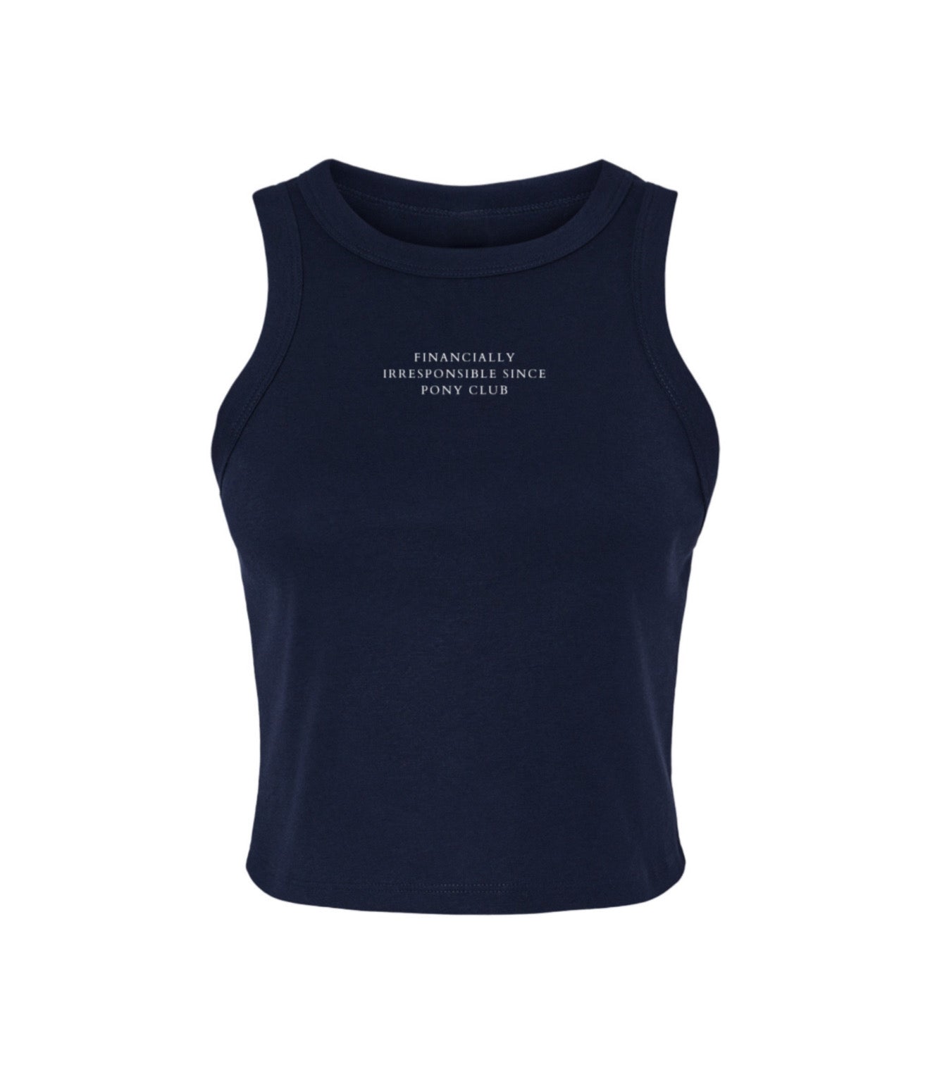 Financially irresponsible since pony club - navy racer back vest