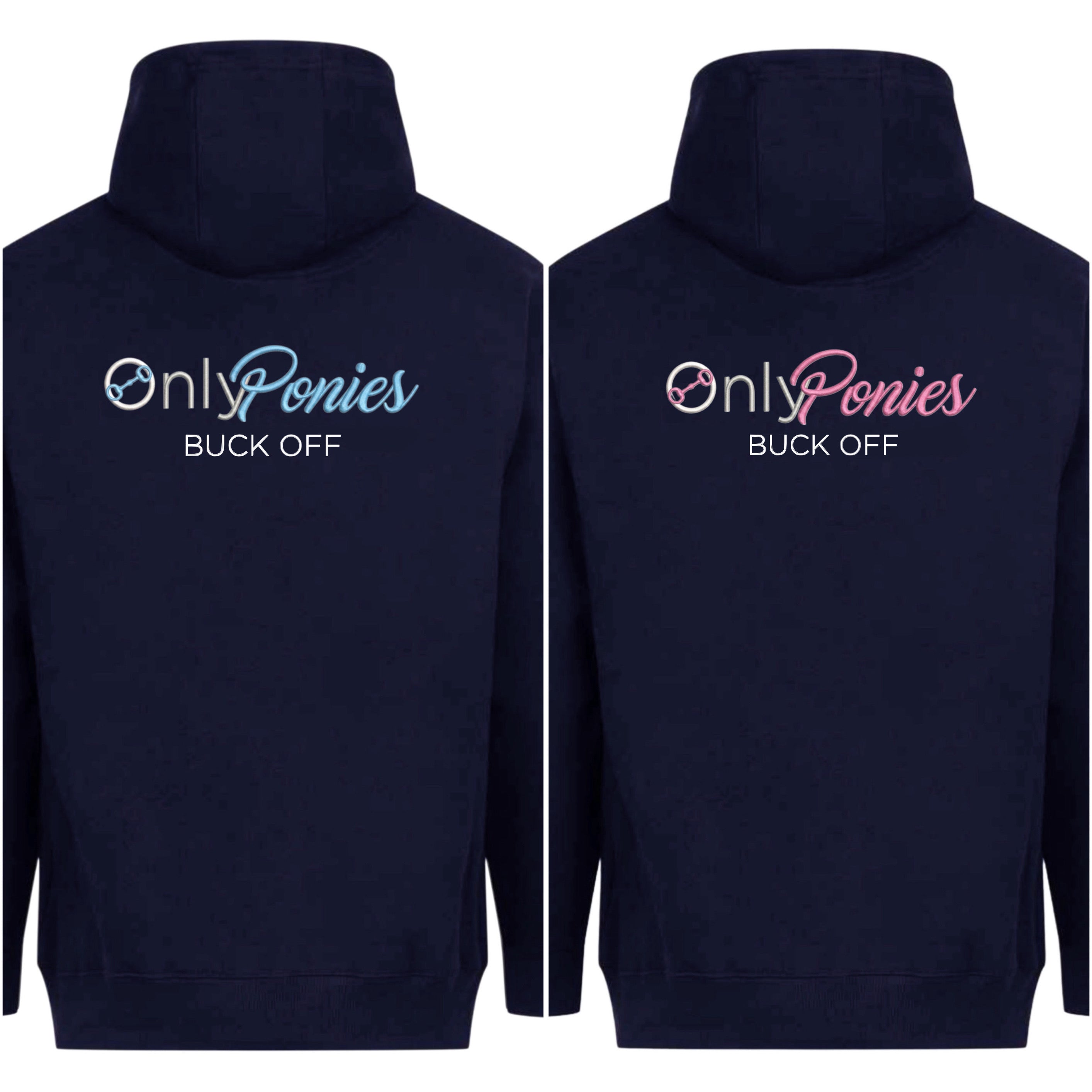 Only Ponies - Buck off hoodie