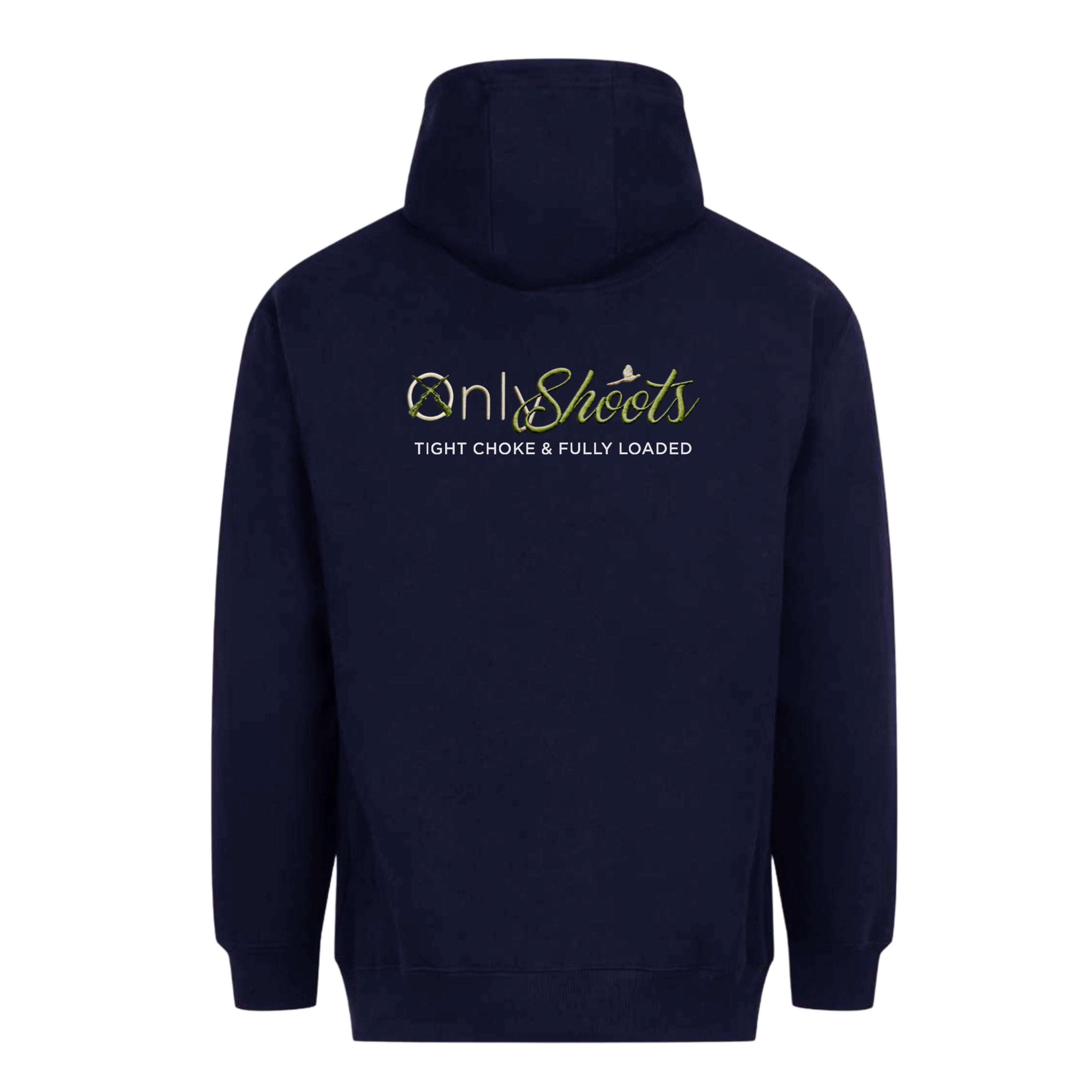 Only Shoots - Tight choke & fully loaded hoodie