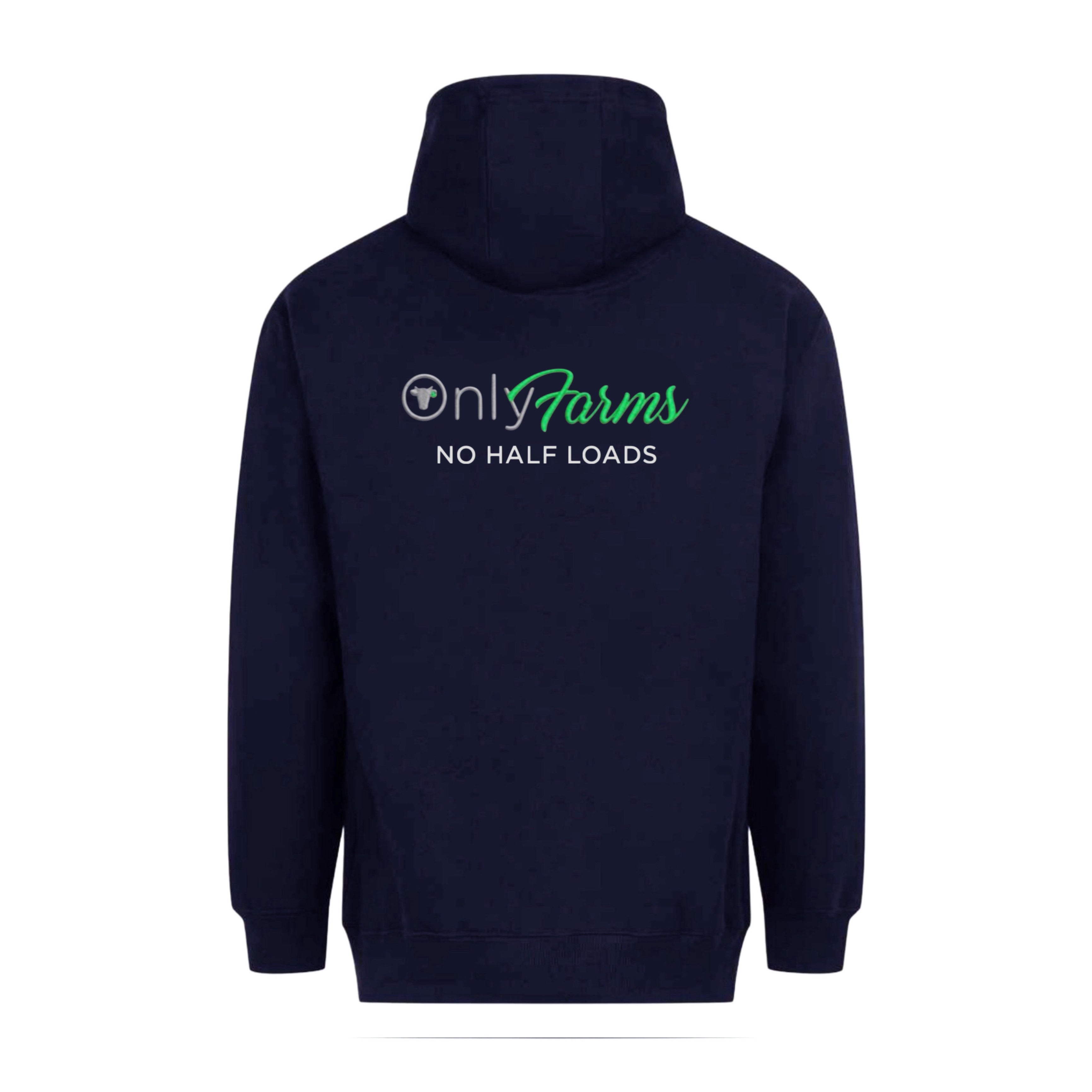 Only Farms - No half loads hoodie